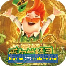 brazino 777 reclame aqui